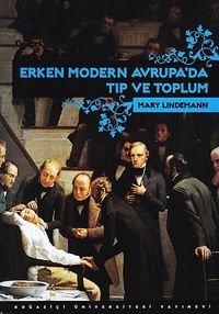 Erken Modern Avrupa'da Tıp ve Toplum