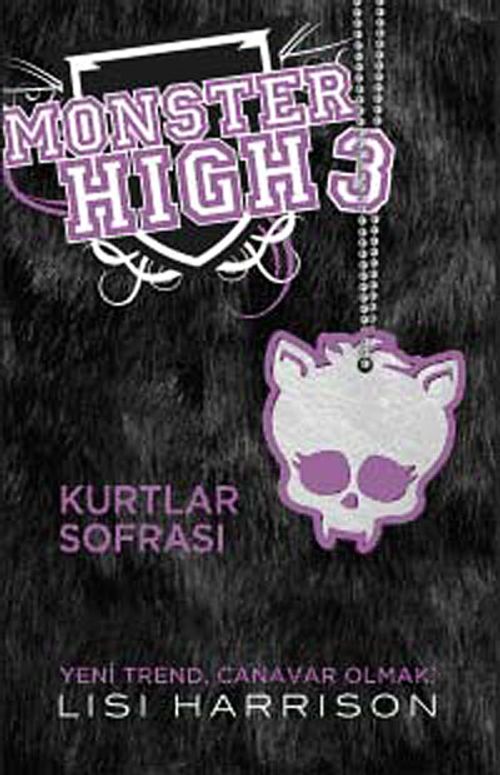 Monster High 3 / Kurtlar Sofrası