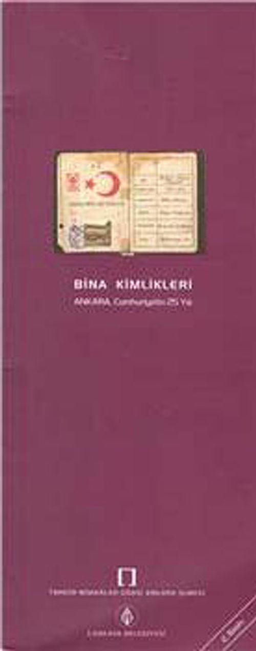 Bina Kimlikleri Ankara & Cumhuriyetin 25 Yılı