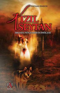 Kızıl Şeytan & İbrahim Peygamber'in İntikamı