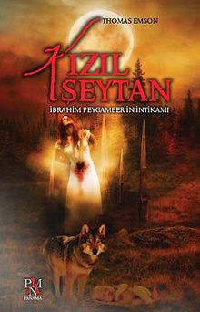 Kızıl Şeytan & İbrahim Peygamber'in İntikamı