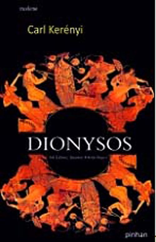 Dionysos & Yok Edilmez Yaşamın Arketip İmgesi