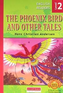 The Phoenix Bird and Other Tales / Level 2