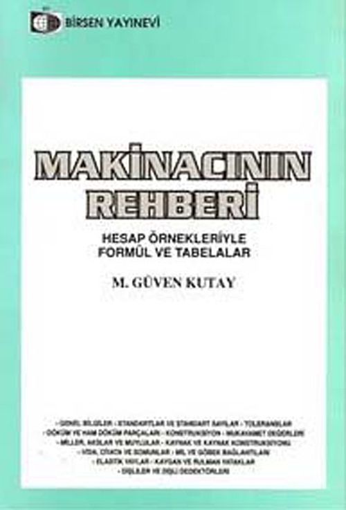Makinacının Rehberi & Hesap Örnekleriyle Formül ve Tabelalar