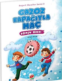 Gazoz Kapağıyla Maç - Komşu Hakkı