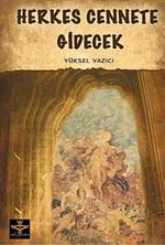 Herkes Cennete Gidecek
