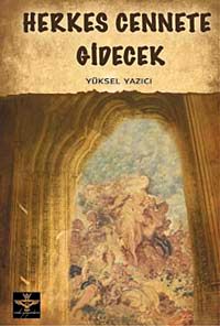 Herkes Cennete Gidecek