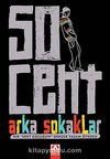 50 Cent Arka Sokaklar & Bir Sert Çocuğun Gerçek Yaşam Öyküsü