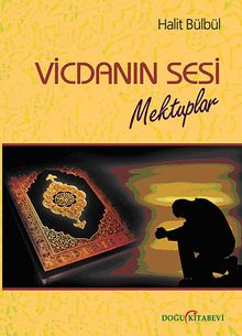 Vicdanın Sesi & Mektuplar