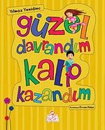 Güzel Davrandım Kalp Kazandım
