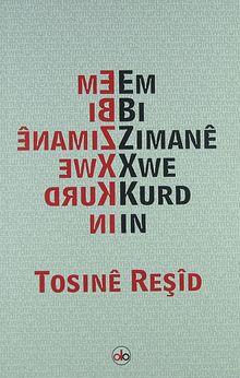 Em Bı Zımane Xwe Kurd In