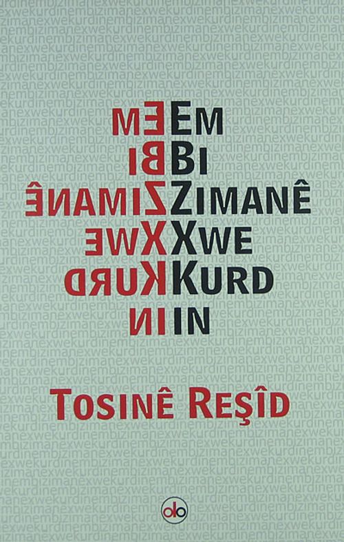 Em Bı Zımane Xwe Kurd In