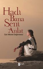Bana Seni Anlat