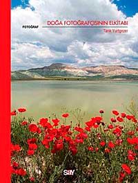 Doğa Fotoğrafçısının Elkitabı