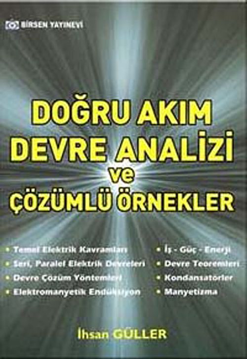 Doğru Akım Devre Analizi ve Çözümlü Örnekler