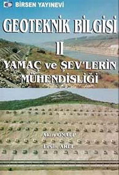 Geoteknik Bilgisi II & Yamaç ve Şev'lerin Mühendisliği