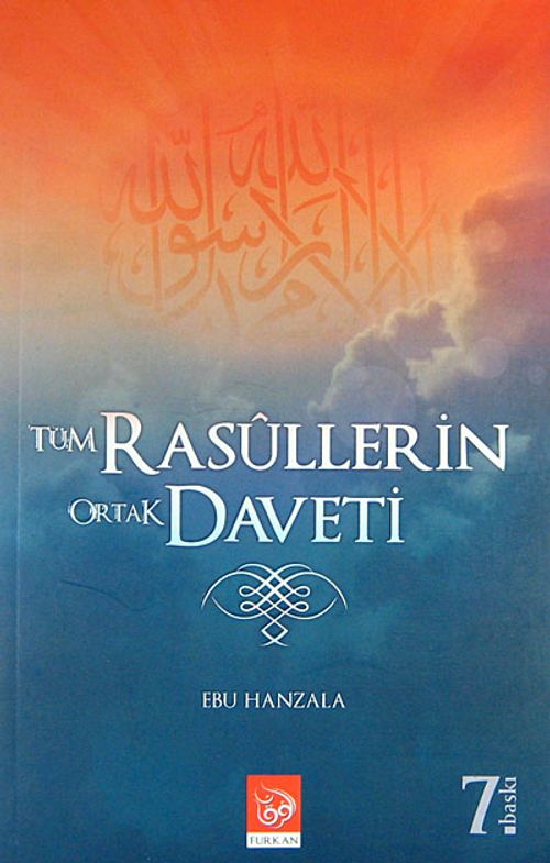 Tüm Rasullerin Ortak Daveti