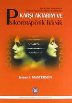 Karşı Aktarım ve Psikoterapötik Teknik & Borderline Yetişkilerin Psikoterapisinde Eğitim Seminerleri