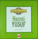 Hazreti Yusuf & Peygamberler Tarihi -5