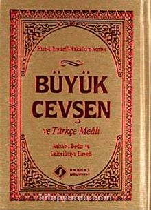 Büyük Cevşen ve Türkçe Meali (Ashab-ı Bedir ve Celcelütiye İlaveli) (10x14)
