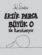 Eksik Parça Büyük O ile Karşılaşıyor