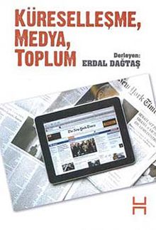 Küreselleşme, Medya, Toplum