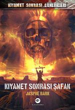 Kıyamet Sonrası Şafak / Kıyamet Sonrası Günlükleri