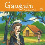 Gauguin / Arkadaşım Paul
