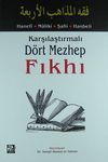 Karşılaştırmalı D&ouml;rt Mezhep Fıkhı