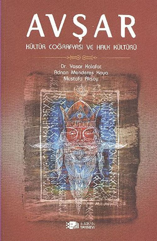 Avşar Kültür Coğrafyası ve Halk Kültürü