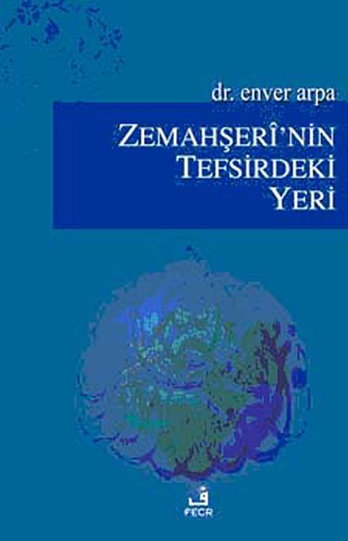 Zemahşeri'nin Tefsirdeki Yeri