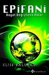 Epifani & Hayat Değiştiren Anlar