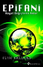 Epifani & Hayat Değiştiren Anlar