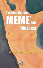 Tarihten Bugüne Meme'nin Hikayesi
