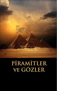 Piramitler ve Gözler