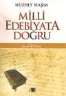Milli Edebiyata Doğru