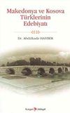 Makedonya ve Kosova T&uuml;rklerinin Edebiyatı