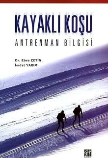 Kayaklı Koşu & Antrenman Bilgisi