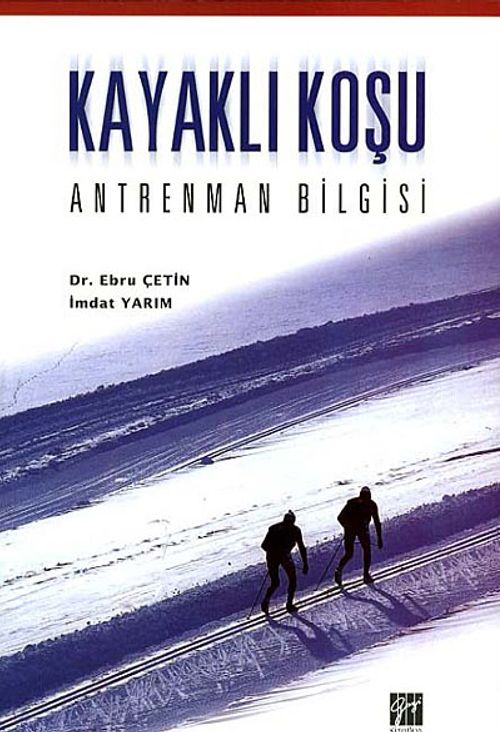 Kayaklı Koşu & Antrenman Bilgisi