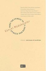 Marx'tan Spinoza'ya, Spinoza'dan Marx'a: Güncel Müdahaleler