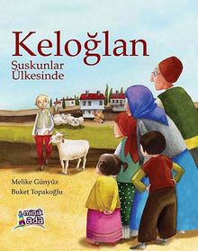 Keloğlan Suskunlar Ülkesinde