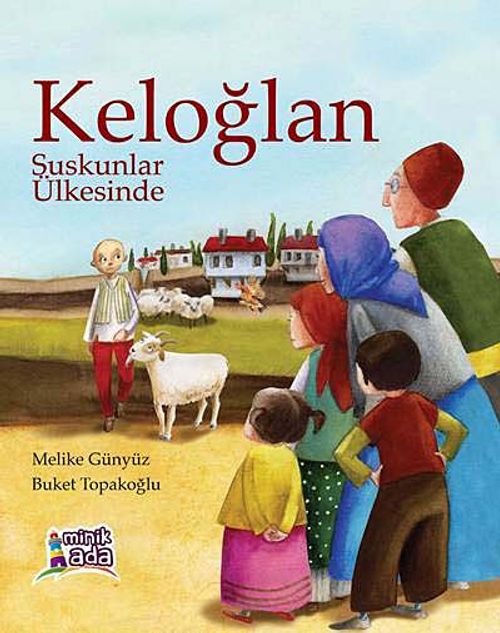 Keloğlan Suskunlar Ülkesinde