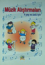 Müzik Alıştırmaları ( 4 Yaş ve Üstü İçin)