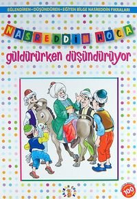 Nasreddin Hoca Güldürürken Düşündürüyor