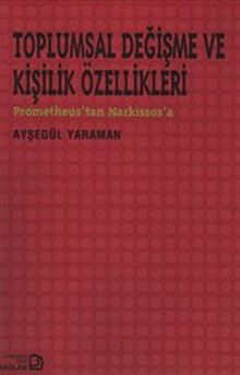 Toplumsal Değişme ve Kişilik Özellikleri
