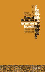 Gramera Kurdi / Kürtçe Gramer (Halil Aktuğ)