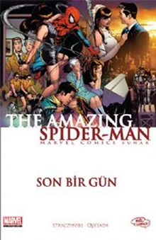 The Amazing Spider-Man Sayı:6 / Son Bir Gün