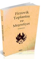 Firzovik Toplantısı ve Meşrutiyet