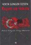 Kıyım ve Yıkım & Atat&uuml;rk T&uuml;rkiye'dir T&uuml;rkiye Atat&uuml;rk't&uuml;r