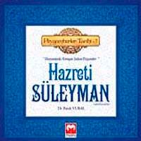 Hazreti Süleyman (a.s) & (Hayvanlarla Konuşan Sultan Peygamber) - Peygamberler Tarihi -7